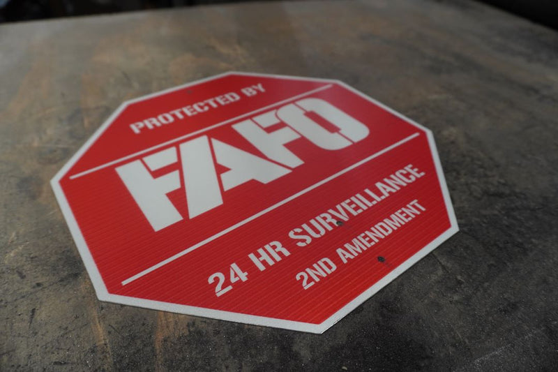 Protected By FAFO Metal Sign
