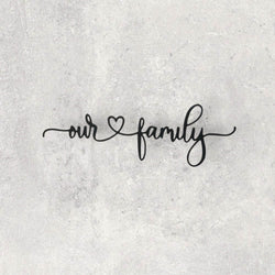 (Limited Edition) Our Family Steel Wall Decor - 11 1/2" x 4"