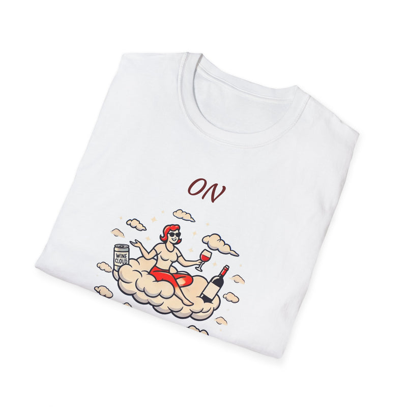 On Cloud Wine Unisex T-Shirt, Fun Wine Lover Gift, Relaxed Casual Wear, Perfect for Celebrations, Wine Tasting Events, Cute Graphic Tee