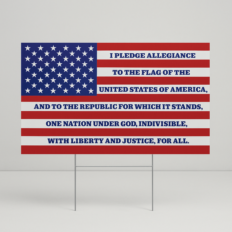 Pledge of Allegiance Yard Sign
