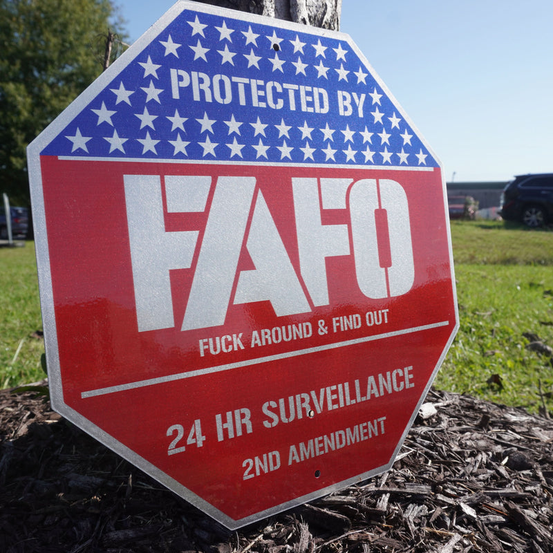 Special Offer: Protected By FAFO Metal Sign + 2 FREE FAFO Stickers!