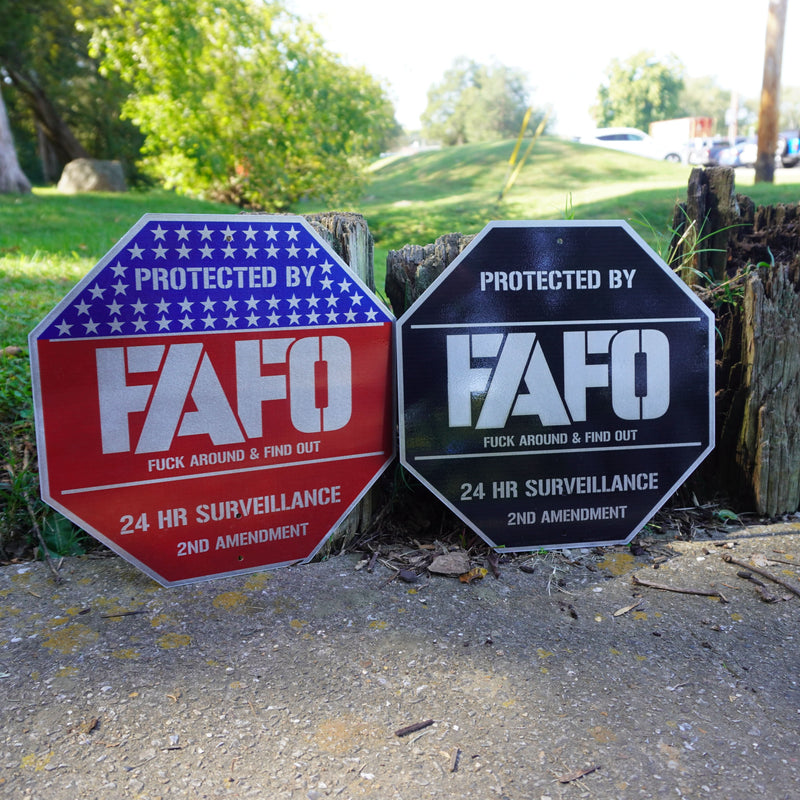 Special Offer: Protected By FAFO Metal Sign + 2 FREE FAFO Stickers!