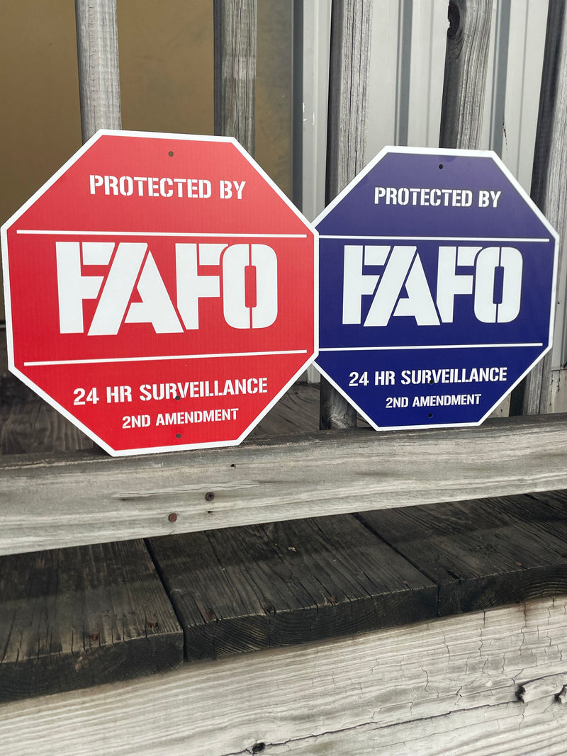 HOA-Approved (Overstock) FAFO Metal Sign