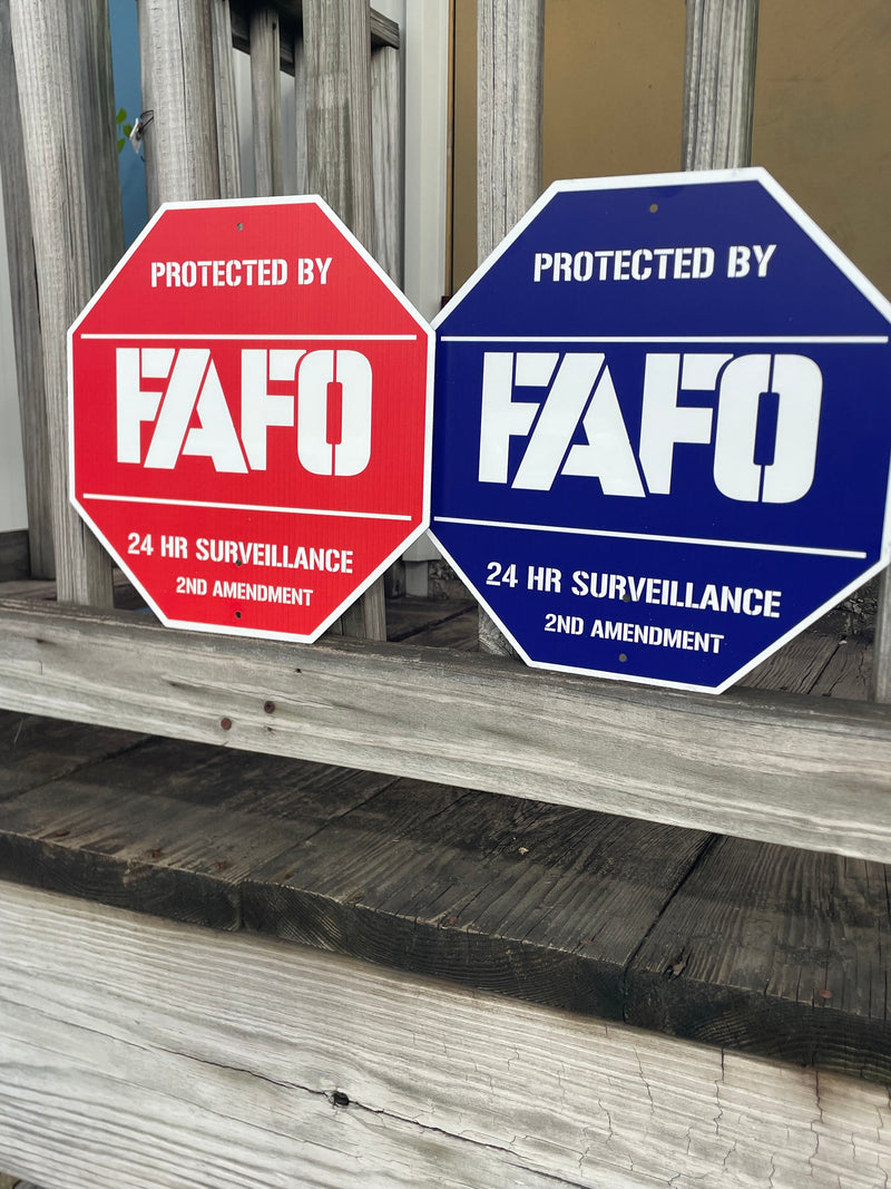 HOA-Approved (Overstock) FAFO Metal Sign