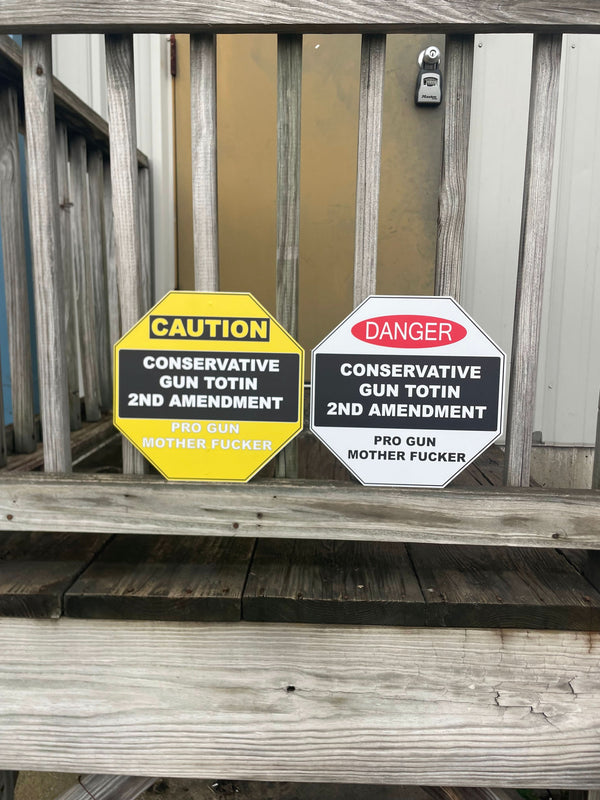 Conservative 2nd Amendment CAUTION/DANGER Sign Set - Premium American Metal