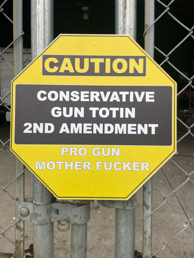 Conservative 2nd Amendment CAUTION/DANGER Sign Set - Premium American Metal
