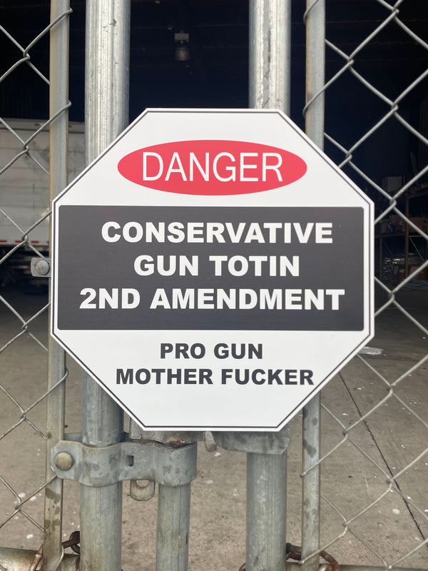 CAUTION/DANGER - Metal Trespasser Protection Sign - 2nd Amendment Edition