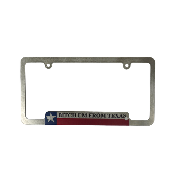 B*tch I'm From Texas License Plate Frame Scratch and Dent