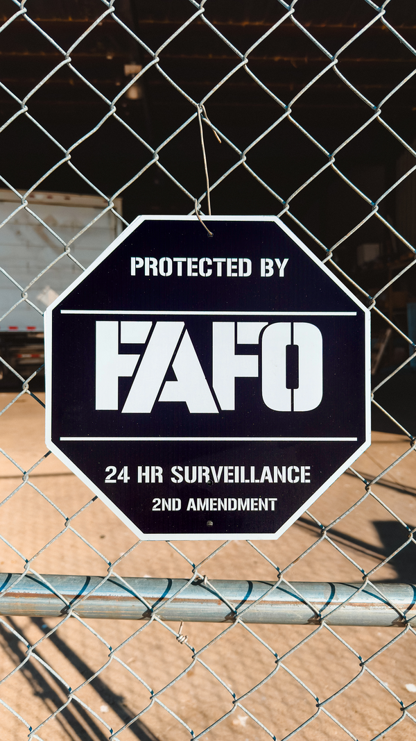 HOA-Approved (Overstock) FAFO Metal Sign