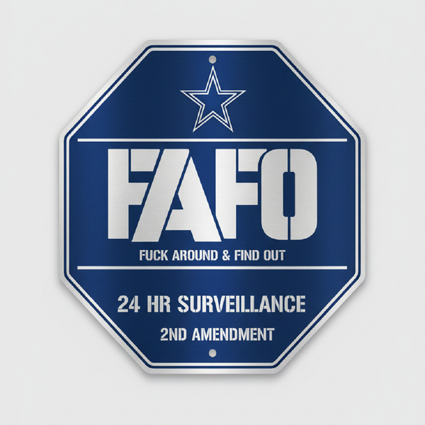 Protected by FAFO — Cowboys Home-Field Edition