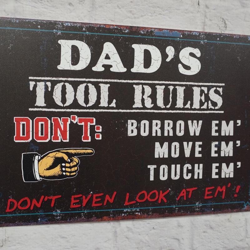 Dad's Tool Rules