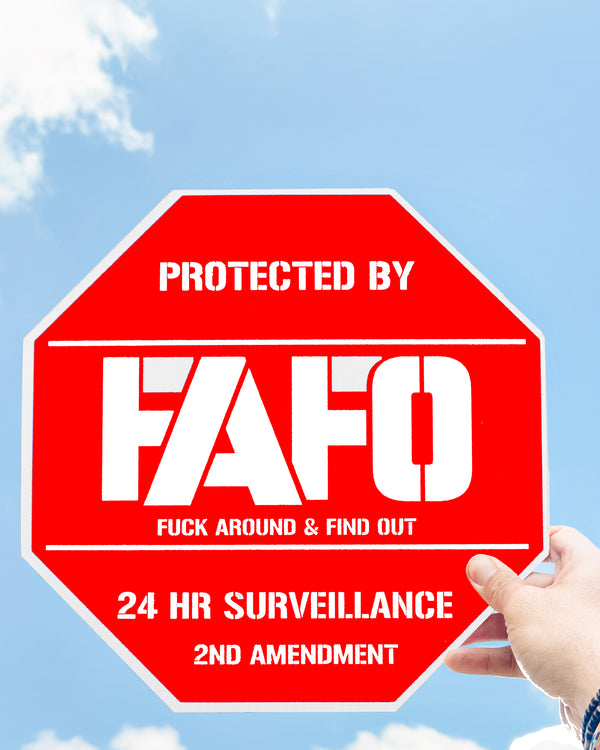 FAFO Metal Signs – Memorial Day BOGO 50% OFF (Made in USA)