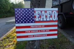 Protected By FAFO Yard Sign