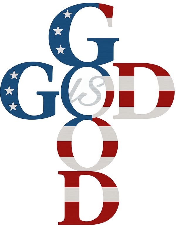 God is Good Patriotic Cross