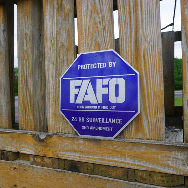 Special Offer: Protected By FAFO Metal Sign + 2 FREE FAFO Stickers!