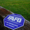 Protected By FAFO Metal Sign