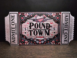 Metal Pound Town Ticket