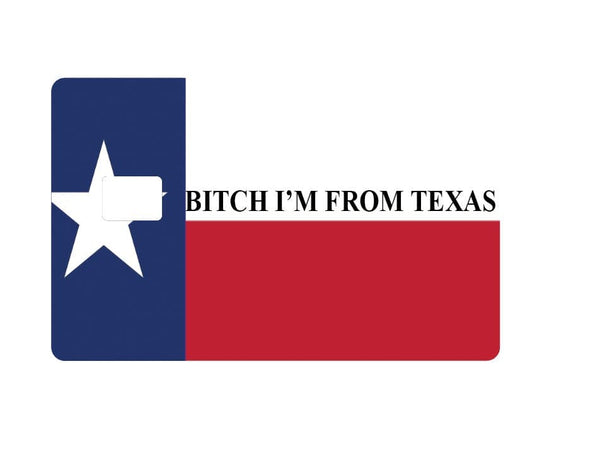 Texas Pride card cover featuring Texas flag design with the text 'BITCH I’M FROM TEXAS' for strong state roots.