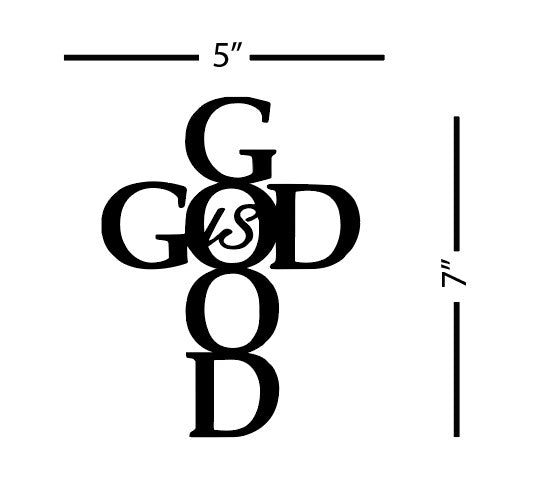 God is Good- Sticker