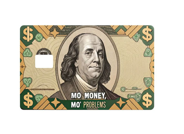 Benjamin Franklin card cover with 'Mo Money Mo' Problems' design, combining classic and modern money themes.