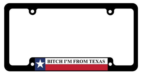 B*tch I'm From Collection- License Plate Frame