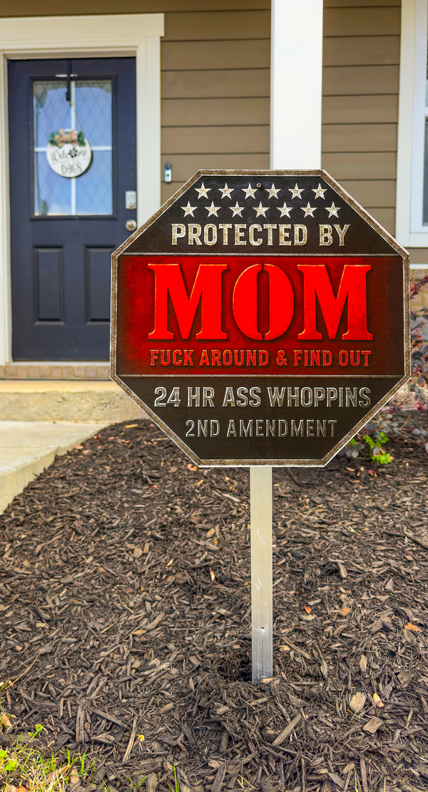 Protected by MOM – FAFO Mother’s Day Edition Metal Sign