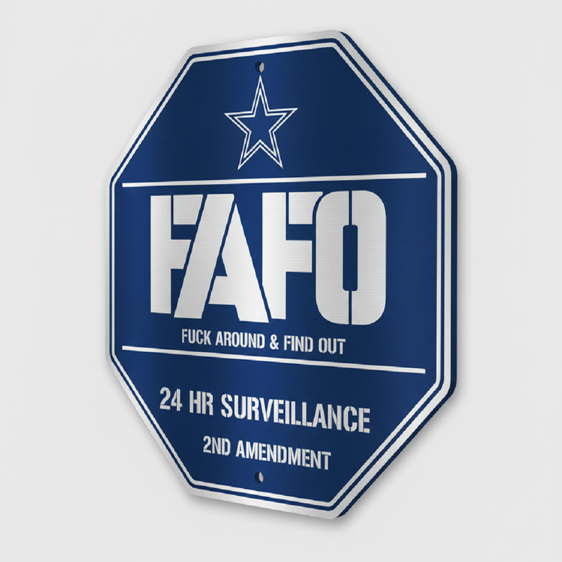 Protected by FAFO — Cowboys Home-Field Edition