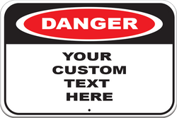 Custom Danger Sign