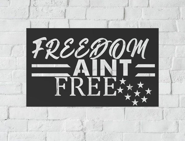 Freedom Aint Free