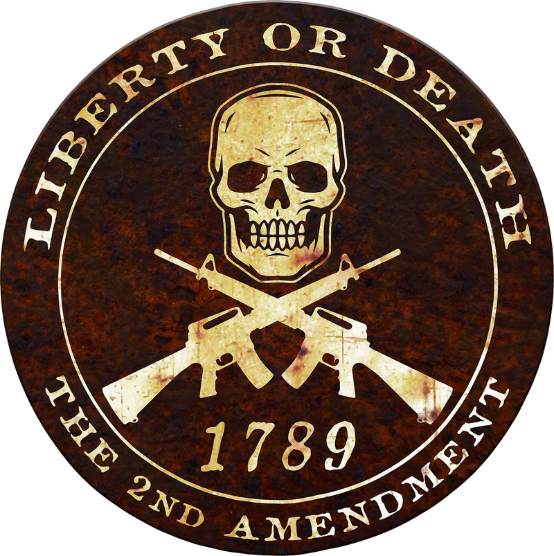 Liberty Or Death- UV PRINTED STEEL