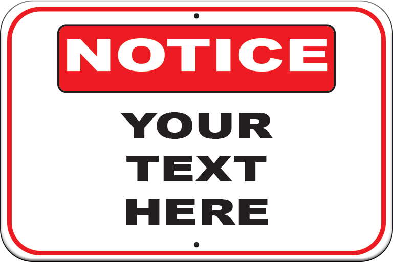 Custom Notice Signs - Durable Aluminum & UV Printed – Nashville Metal Art